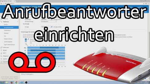 Fritzbox Anrufbeantworter einrichten Fritzbox Anrufbeantworter einrichten