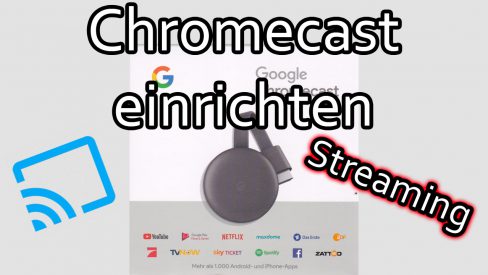 Google Chromecast einrichten Google Chromecast einrichten