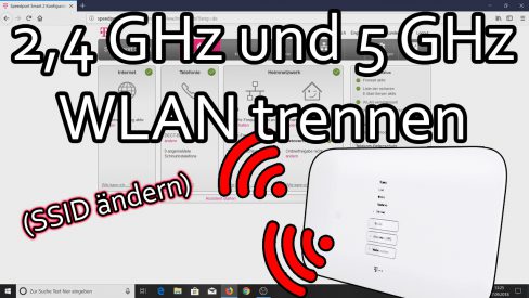 Telekom Speedport – WLAN Namen SSID trennen 2.4GHz und 5GHz
