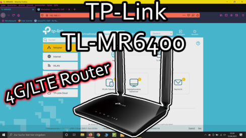 TP-Link TL-MR6400 4G LTE WLAN Router einrichten TP-Link TL-MR6400 4G LTE WLAN Router einrichten
