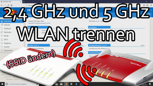 Fritzbox WLAN Namen ändern SSID trennen 2.4GHz und 5GHz Fritzbox WLAN Namen ändern SSID trennen 2.4GHz und 5GHz