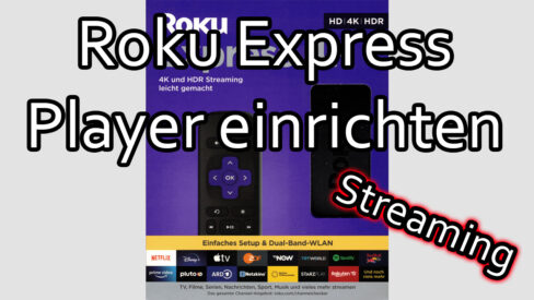 Roku Streaming Player einrichten, verbinden und bedienen (Fernbedienung und Roku App) Roku Streaming Player einrichten, verbinden und bedienen (Fernbedienung und Roku App)