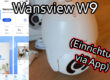 Wansview W9 WLAN IP Kamera einrichten und mit der App konfigurieren und steuern