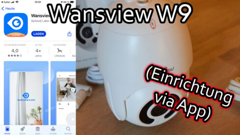 Wansview W9 WLAN IP Kamera einrichten und mit der App konfigurieren und steuern Wansview W9 WLAN IP Kamera einrichten und mit der App konfigurieren und steuern