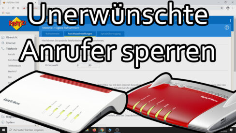 Fritzbox – Telefonbuch für unerwünschte Anrufer anlegen und Nummern sperren Fritzbox - Telefonbuch für unerwünschte Anrufer anlegen und Nummern sperren