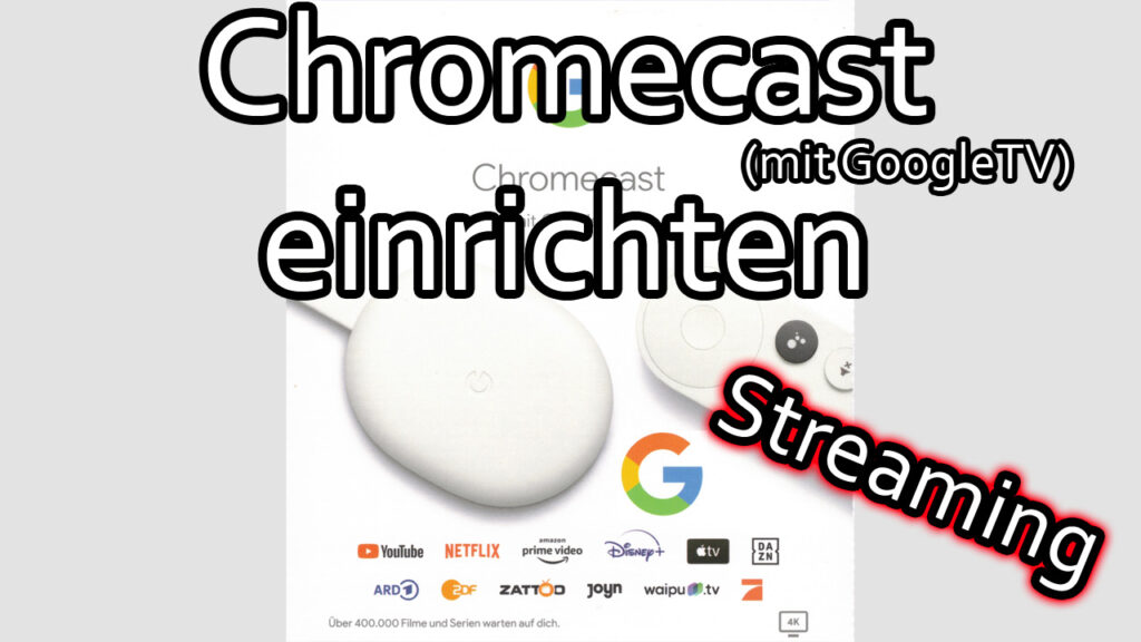 Google Chromecast mit Google TV einrichten