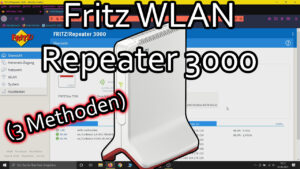 Fritz WLAN Repeater 3000 einrichten und verbinden