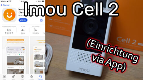 IMOU Cell 2 4MP WLAN IP Kamera einrichten und mit der App verbinden und steuern IMOU Cell 2 4MP WLAN IP Kamera einrichten und mit der App verbinden und steuern