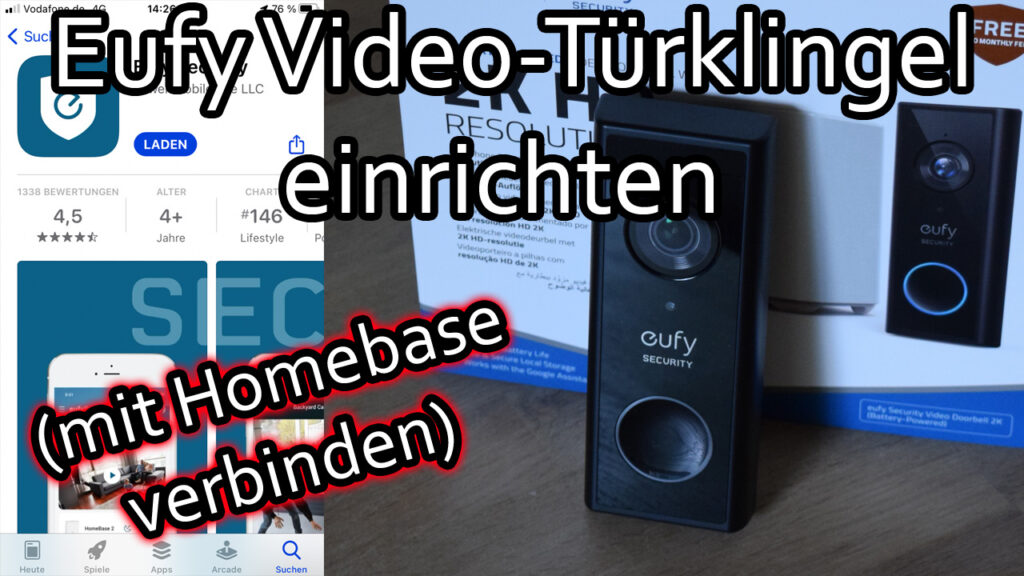Eufy Video-Türklingel 2K einrichten und mit Homebase verbinden (Version mit Akku)