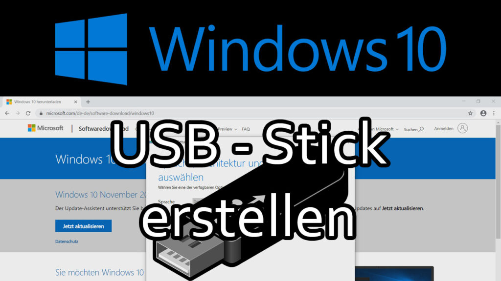 USB-Stick für die Installation von Windows 10 erstellen mit dem Media Creation Tool