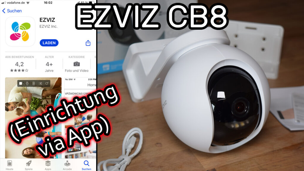EZVIZ CB8 akkubetriebene WLAN IP Kamera für den Außenbereich einrichten und mit der App bedienen