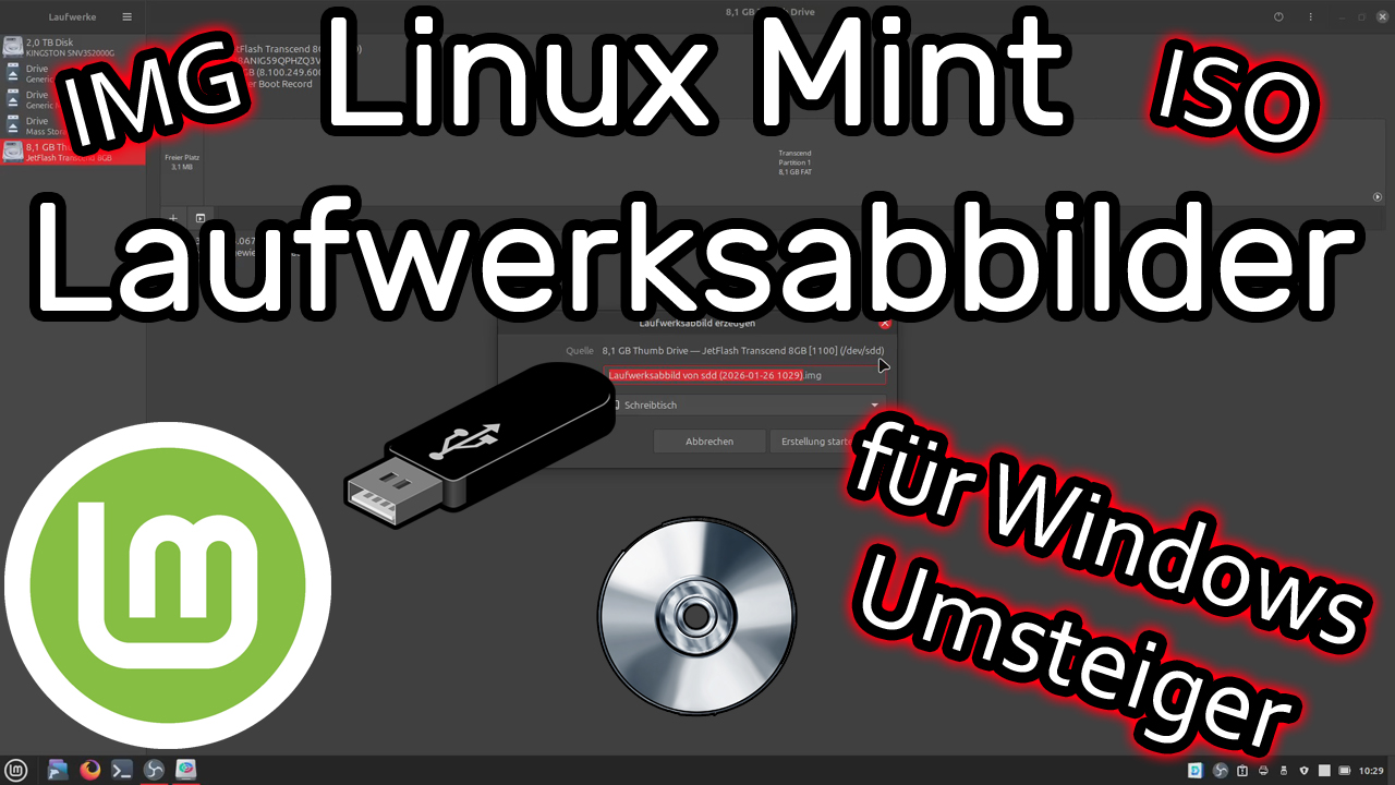 Laufwerksabbilder erzeugen unter Linux Mint (ISO-Datei von DVD und IMG-Datei vom USB-Stick) 🐧