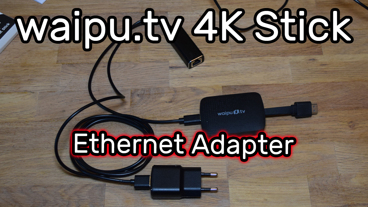 waipu.tv Streaming Stick mit Ethernet Adapter verbinden