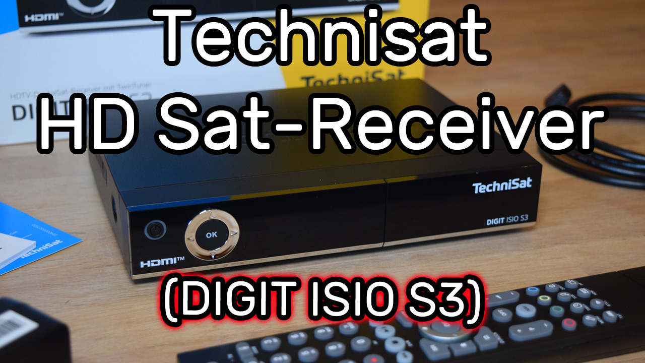 TechniSat DIGIT ISIO S3 HD Sat-Receiver Ersteinrichtung, Funktionsübersicht und Verbindung mit WLAN