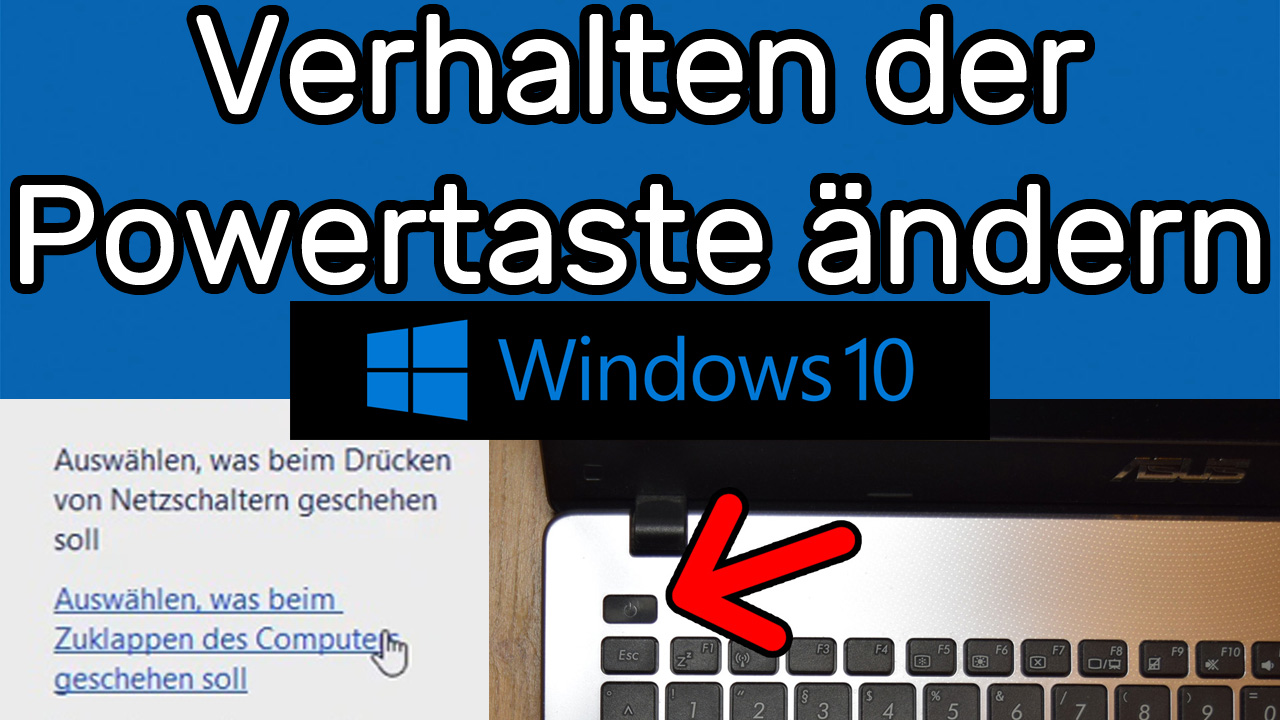 Verhalten beim Drücken des Netzschalters bei Windows 10 Notebook ändern